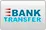 Direct bank transfer Direct bank transfer